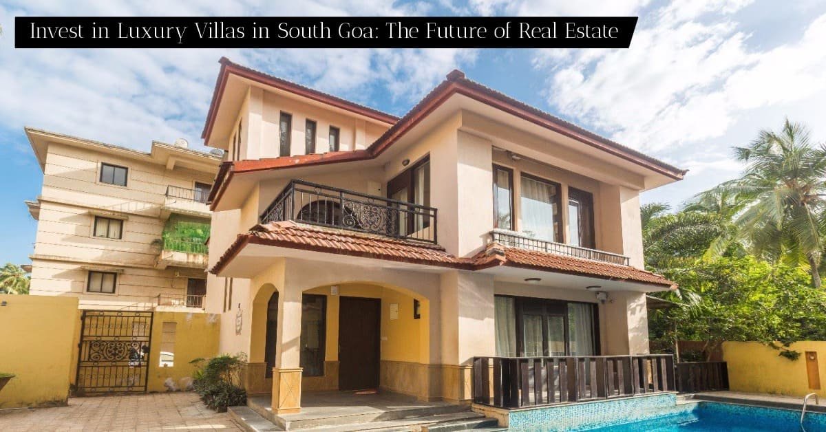 luxury villas in South Goa